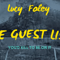 The Guest List – Lucy&nbsp;Foley